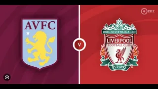 Aston Villa Vs Liverpool - Premier League Highlights