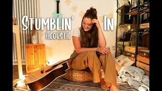 Stumblin In  Youtube Cover Acoustic Music