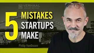 5 Biggest Mistakes The Startups Make