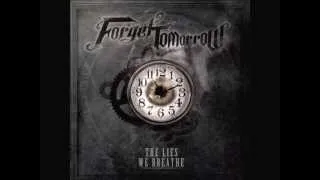 Forget Tomorrow - The Lies We Breathe (Full Album)