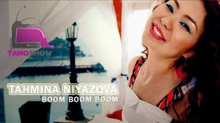 Тахмина Ниязова - Boom Boom Boom (2013) | Tahmina Niyazova - Boom Boom Boom (2013)