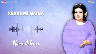 Kende Ne Naina - Noor Jehan | EMI Pakistan Originals