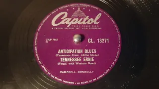 Tennessee Ernie Ford - Anticipation Blues - 78 rpm - Capitol CL13271