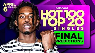 FINAL PREDICTIONS | Billboard Hot 100, Top 20 Singles | April 6th, 2024