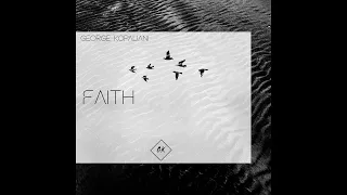 George Kopaliani  - Faith (Original mix)