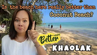 Is the beach here really better than Coconut Beach?   Sa ba Beach near  Robinson Resort Khao Lak