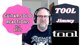 GUITAR SOLO REACTIONS ~ TOOL ~ Jimmy