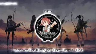 Nightcore - Here We Are (Empyre One Radio Edit) [DJ THT Feat. Auzern]