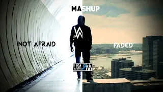 Not Afraid ft Faded MASHUP Eminem Ft Alan Walker