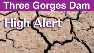 China Three Gorges Dam ● High Alert  ● continued drought  September 9, 2022  ● Water Level