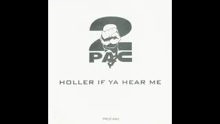 2Pac - Holler If Ya Hear Me (New York Stretch Remix)