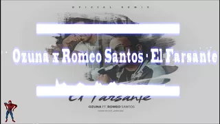 Ozuna x Romeo Santos - El Farsante Remix (BassBoosted)