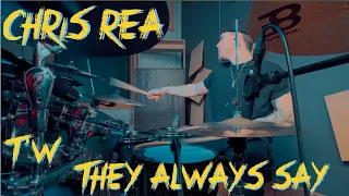 Chris Rea - That's What They Always Say •• Chris Drouin Drum Cover