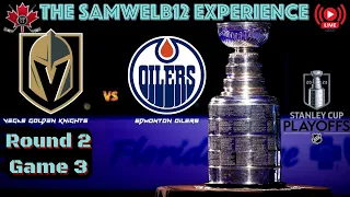 VEGAS GOLDEN KNIGHTS vs. EDMONTON OILERS | Live NHL Playoffs - GAME 3 | ROUND 2