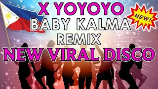 Baby Kalma X YoYoYo (TikTok Disco Mashup) | Disco Filipino