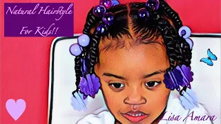 Natural Hairstyles for Kids!!👑💕😘🥰