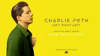 Charlie Puth - Left Right Left [Official Audio]