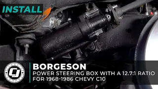 Classic Chevy Power Steering Box | Borgeson | 1968-1986 C10 Install