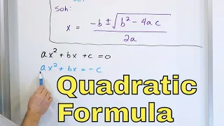 09 - The Quadratic Formula Explained, Part 1 (Practice Problems & Solutions)