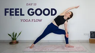 Day 13 FEEL GOOD - 15 min Full Body Yoga Flow | 30 Day x 15 minute Everyday Yoga Series