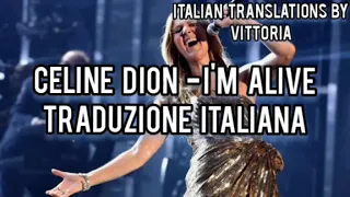 Celine Dion - I'm alive | Traduzione italiana 🇮🇹
