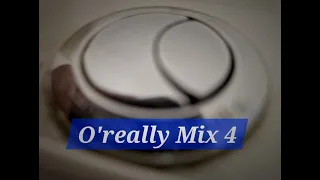 O'really Mix 4 - 30 Mins