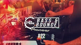 HBz - Bass & Bounce Mix #22