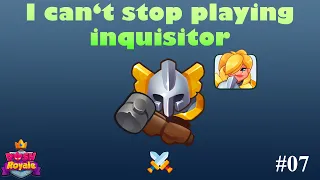 Inquisitor is too much fun for me | Road to 6k | Rush Royale