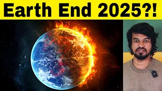 🌏 Earth End 🔥 in 2025 - Solar ☀️ Storm?! 🌪 | Tamil | Madan Gowri | MG