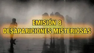 Emisión radio 8: Misteriosas desapariciones