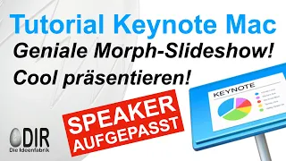 Mac Tutorial Apple Keynote deutsch: Präsentation erstellen. Moderne und animierte Morph Slideshow