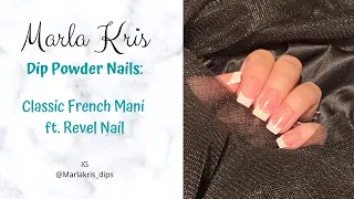 How To: French Mani with Dip Powder ft. Revel Nail