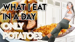 POTATO DIET: WHAT I EAT IN A DAY | FULL DAY OF EATING [Yes - I really do eat this simply.]