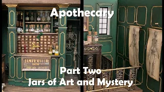 Apothecary (Part Two of Two)