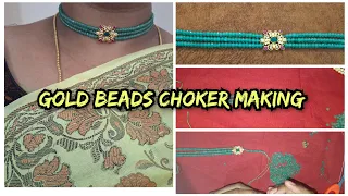 || Gold Beads Choker Making At Home  ||