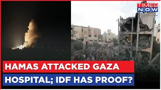 IDF Pins Blame On Hamas For Gaza Hospital Attack | 'Islamic Jihad' Took Lives Of Innocent? | News