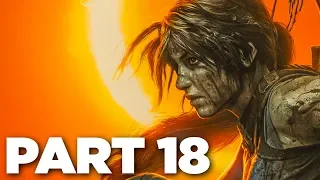 SHADOW OF THE TOMB RAIDER Walkthough Gameplay Part 18 - Chapter 3: The Hidden City (XBOX ONE)