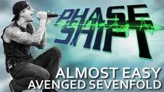 Almost Easy - Avenged Sevenfold (Phase Shift)