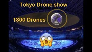 1800 Drones above the National Stadium in Tokyo for Tokyo Olympics 2020