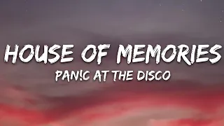 Panic! At The Disco - House of Memories (Lyrics)