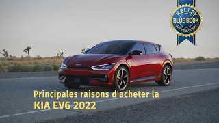 Principales raisons d'acheter un Kia EV6 2022