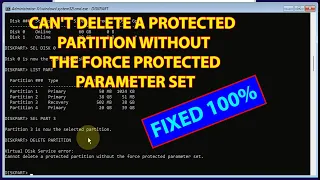 Can't Delete a Protected Partition Without the Force Protected Parameter Set | Fixed 100%
