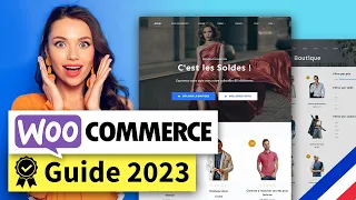 Le GUIDE ULTIME pour créer une BOUTIQUE EN LIGNE avec WordPress & WooCommerce en 2023 🏆