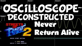 Streets of Rage 2 - Never Return Alive - Oscilloscope Deconstruction