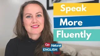 3 Tricks for Advanced English Fluency