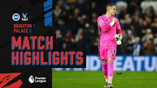 Match Highlights: Brighton 1-0 Crystal Palace