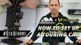 How to Set up a Touring Car | Yokomo | Arrowmax | #askHearns