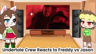 Undertale Crew Reacts to Freddy vs Jason (Gacha Club Au)