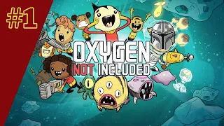 Oxygen Not Included: НАЧАЛО [без багоюзов!] #1