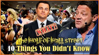 10 Things You Didn't Know About The Wolf of Wall Street